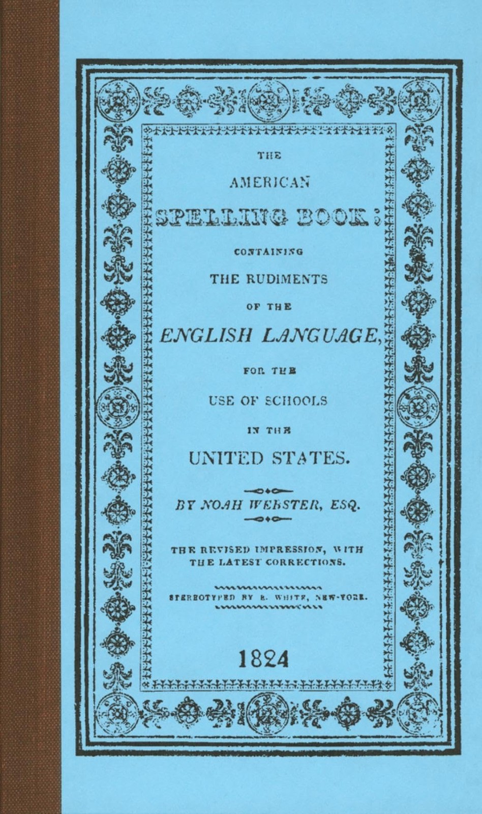 The American Spelling Book (Applewood Books) by Webster