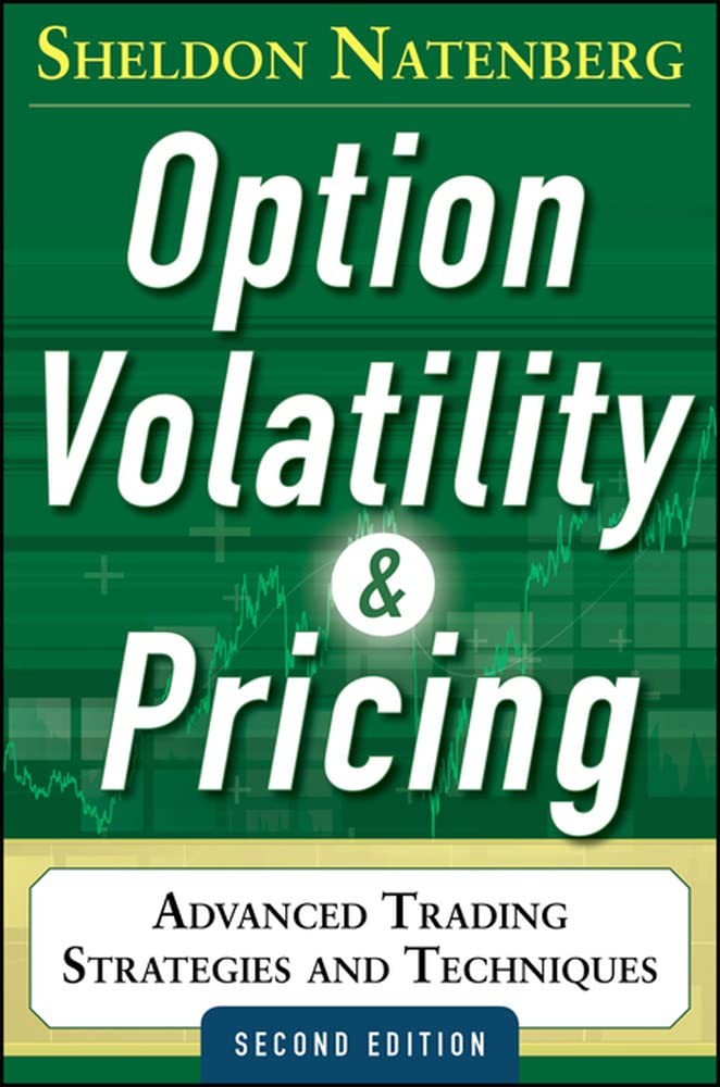 Option Volatility and Pricing: Advanced Trading Strategies and Techniques, 2nd,