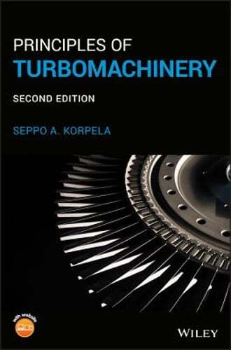 Principles of Turbomachinery by Seppo A Korpela: Used