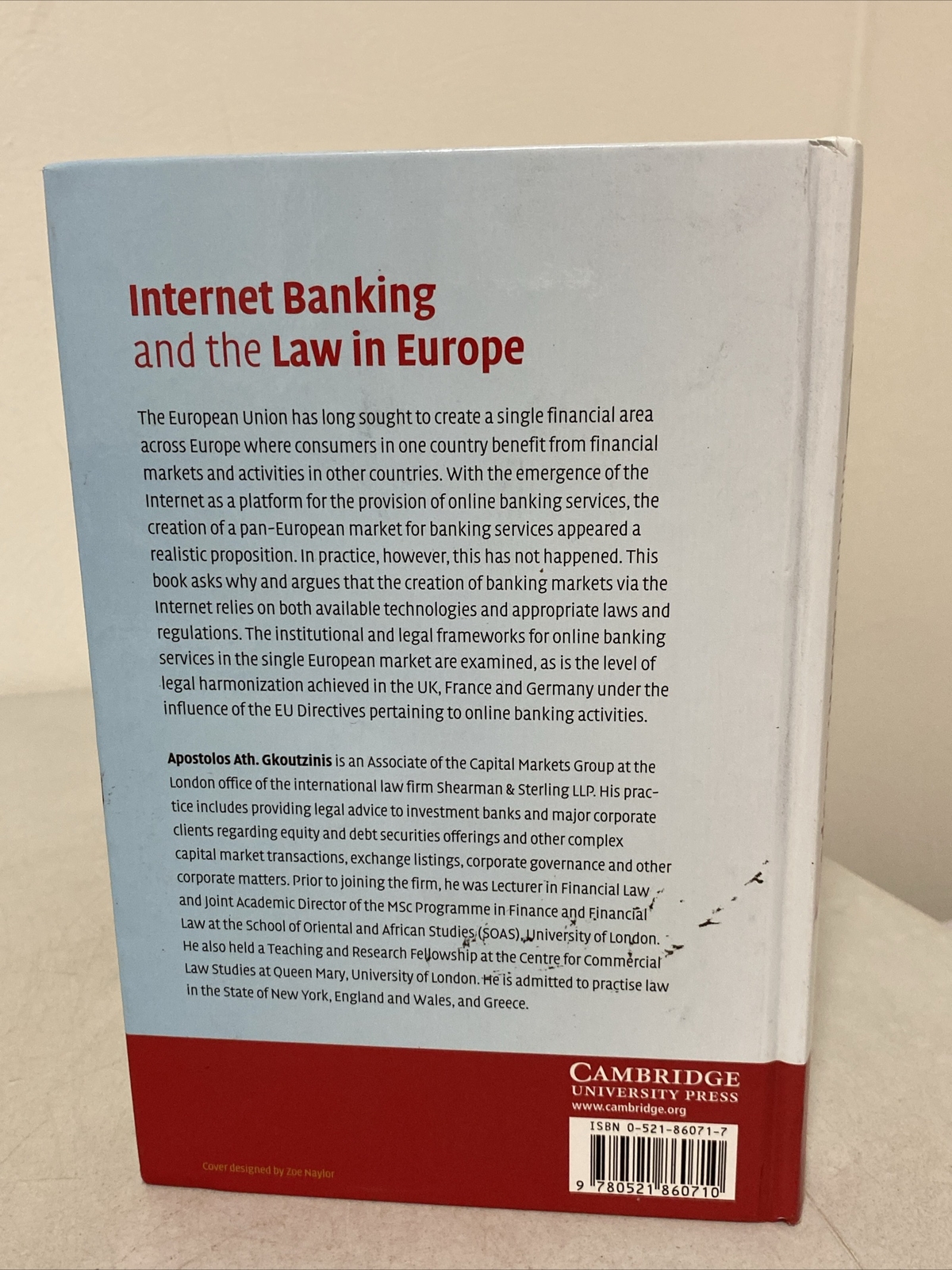 Internet Banking and the Law in Europe: Regulation, Financial Integration