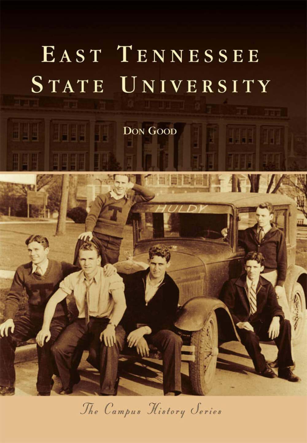 NEW Arcadia Publishing East Tennessee State University, TN 9780738585888 Campus