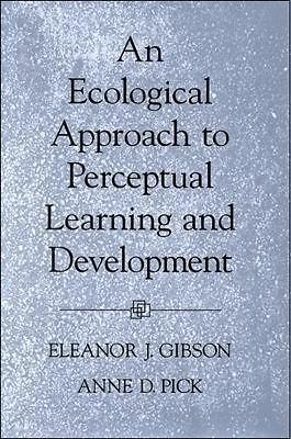 An Ecological Approach to Perceptual Le- hardcover, 0195118251, Eleanor J Gibson