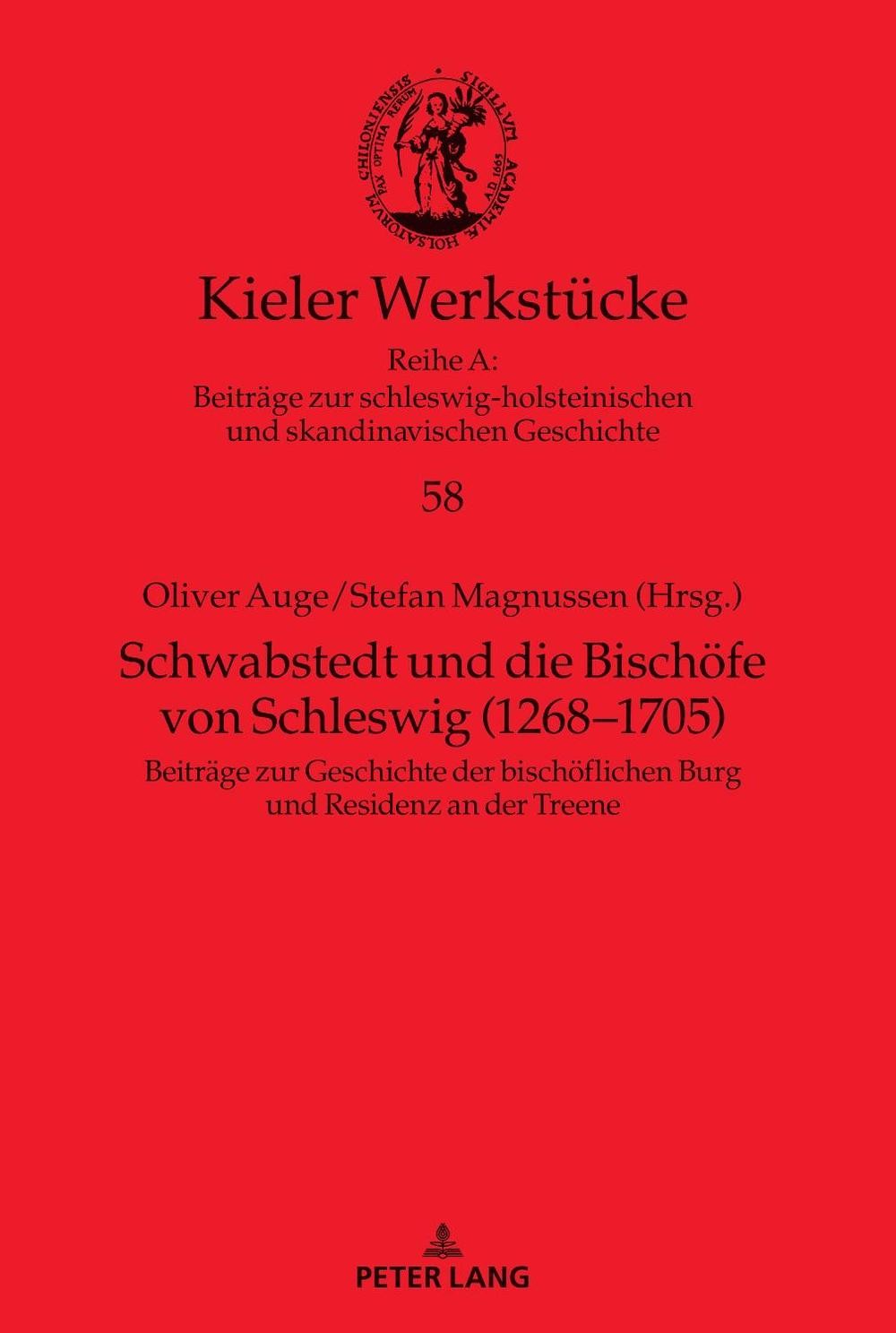 Schwabstedt Und Die Bischoefe Von Schleswig (1268-1705): Beitraege Zur Geschicht