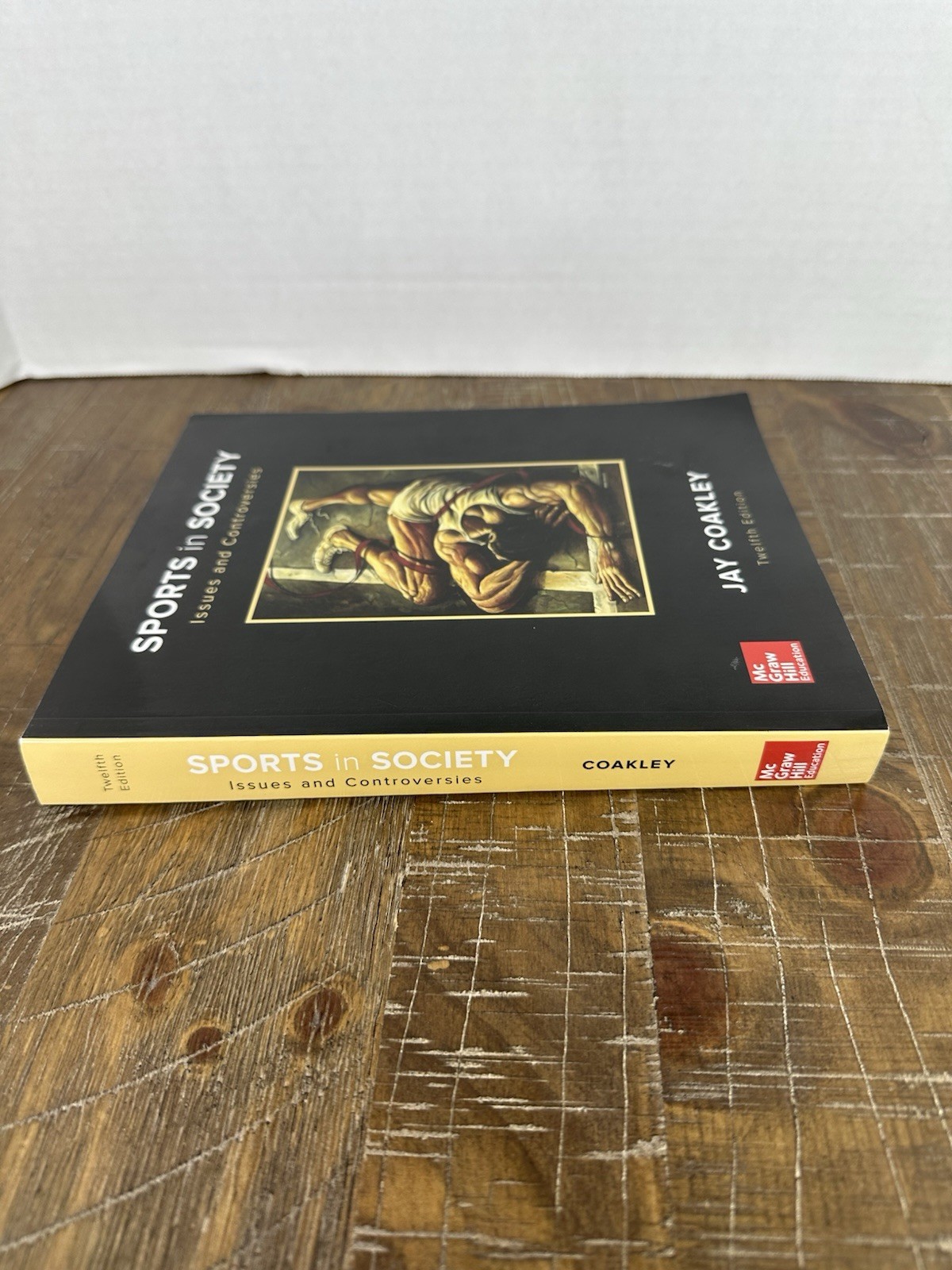 Sports in Society: Issues and Controversies 12th Edition Jay Coakley Paperback