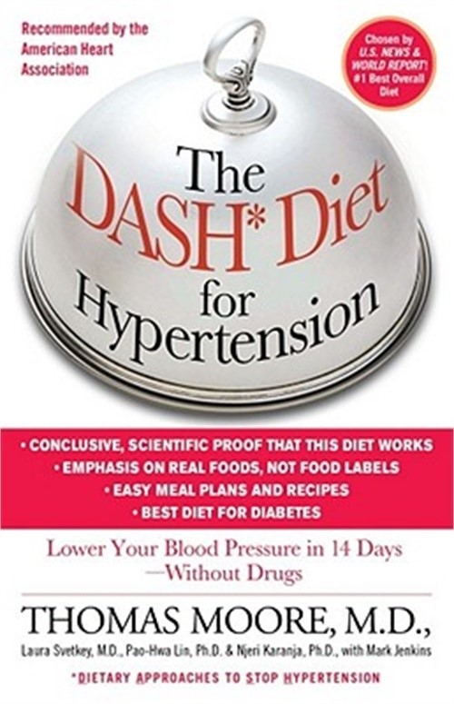 The Dash Diet for Hypertension: Lower Your Blood Pressure in 14 Days – Without D