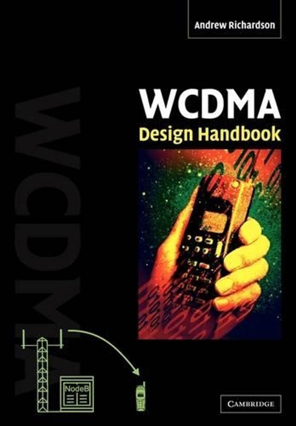 WCDMA Design Handbook by Andrew Richardson (English) Paperback Book