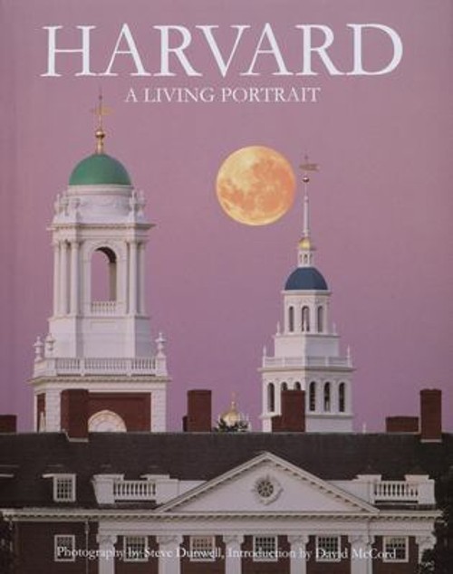 Harvard: a Living Portrait : Revised 2007 Hardcover Applewood Boo
