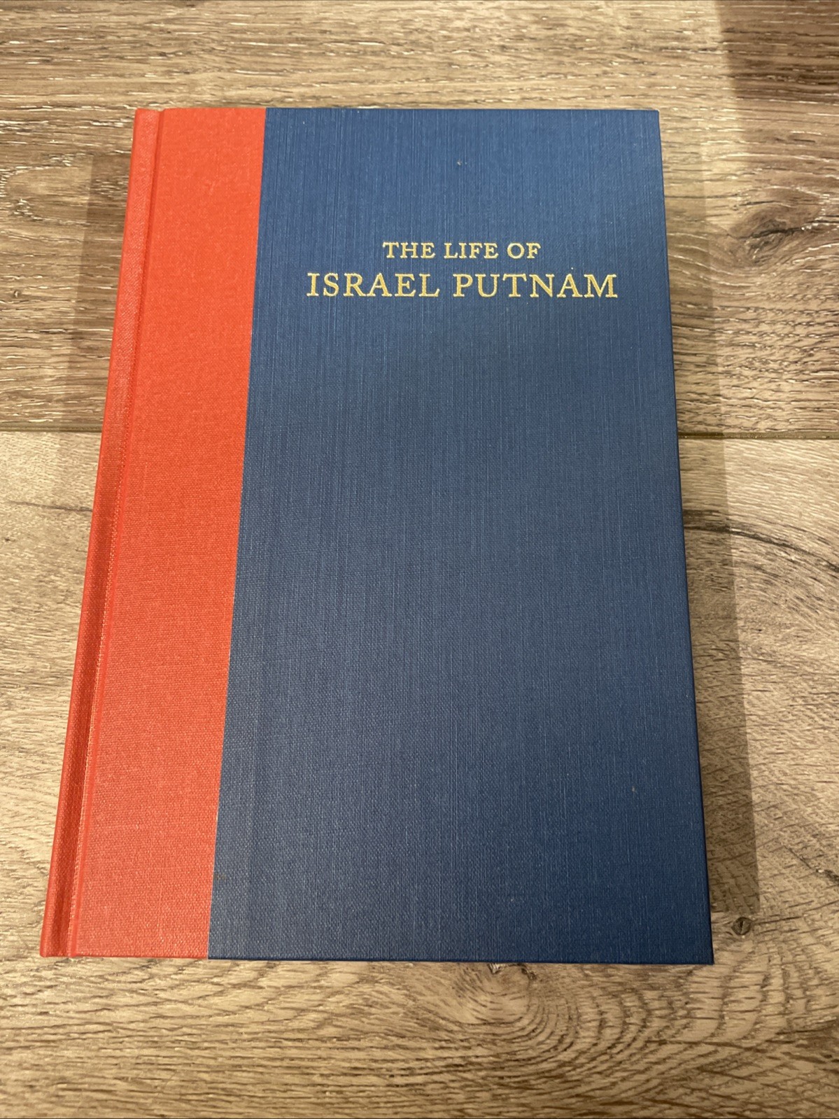 Essay Life of Honourable Major-General Israel Putnam David Humphreys HC