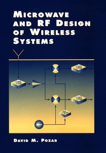 Microwave and RF Design of Wireless Systems by David M. Pozar – 9780471322825