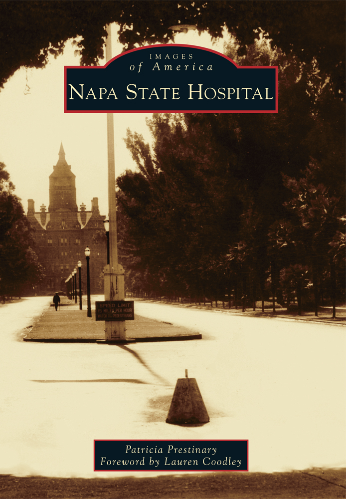 Napa State Hospital, California, Images of America, Paperback