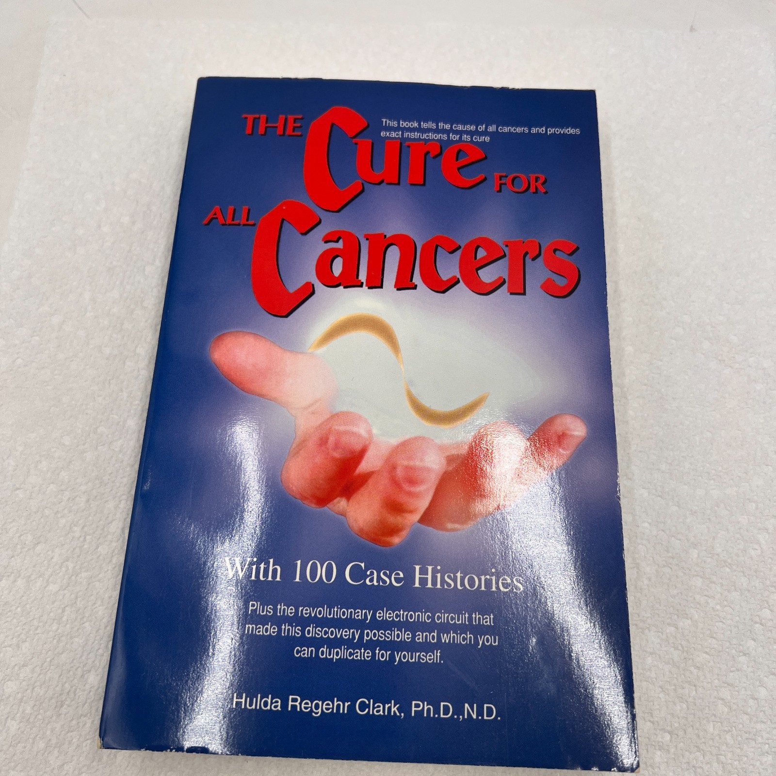 The Cure for All Cancers by Hulda Regahr Clark PhD 1993 Paperback-VG