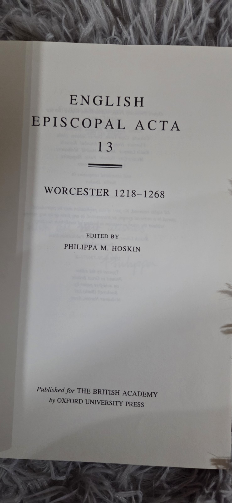 English Episcopal Acta 13 Worcester(1218-1268) by Philippa M Hoskin signed 1997