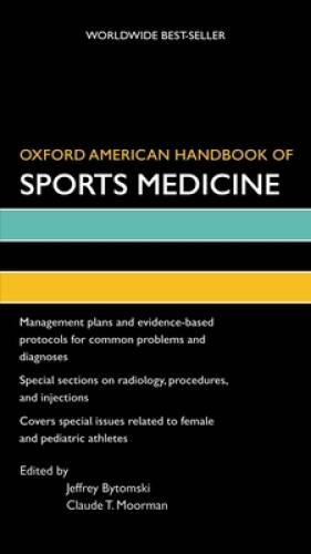 Oxford American Handbook of Sports Medicine (Oxford American Handbooks of – GOOD