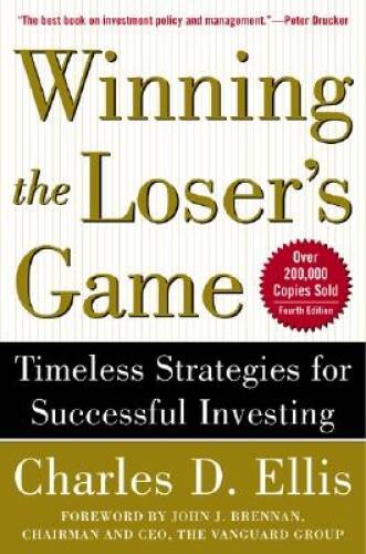 Winning the Loser’s Game: Timeless Strategies for Successf – VERY GOOD