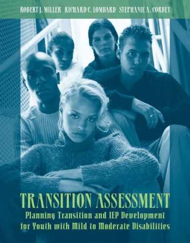 Transition Assessment: – Paperback, by Miller Robert; Lombard – Very Good q
