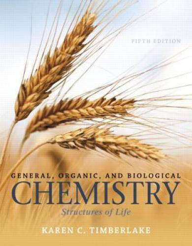 General, Organic, and Biological Chemistry: Structures of Life (5th E – GOOD