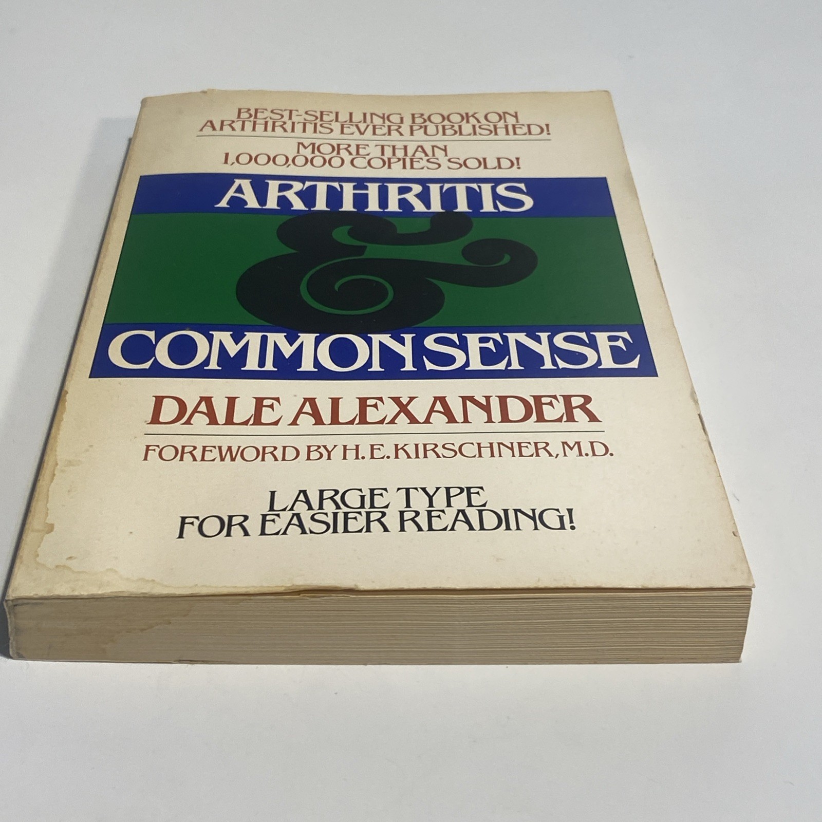 Arthritis and Common Sense by Dale Alexander, Paperback Book Large Type