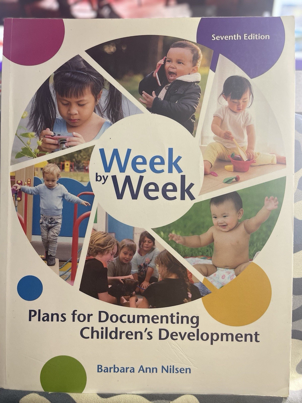 Week by Week : Plans for Documenting Children’s Development