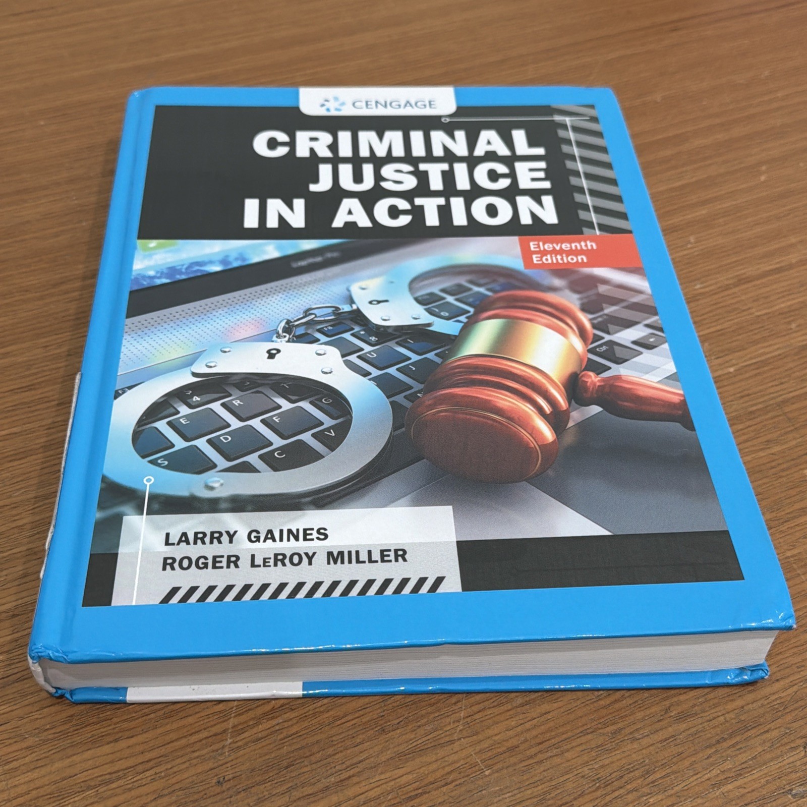 Criminal Justice in Action 11th Edition Hardcover by Roger LeRoy Miller