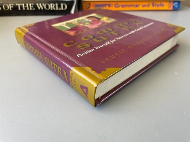 Comma Sutra – Laurie Rozakis • Hardcover 2005 • Clean Copy • Ships Fast