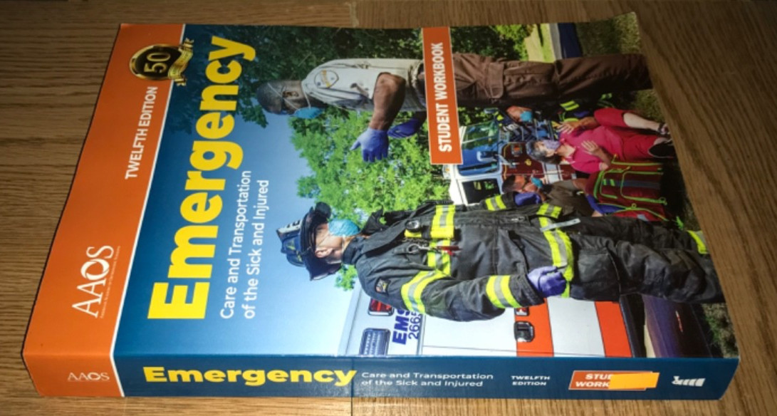 EMERGENCY CARE & TRANSPORTATION OF THE SICK & INJURED 12th EDITION BOOK (MARKED)
