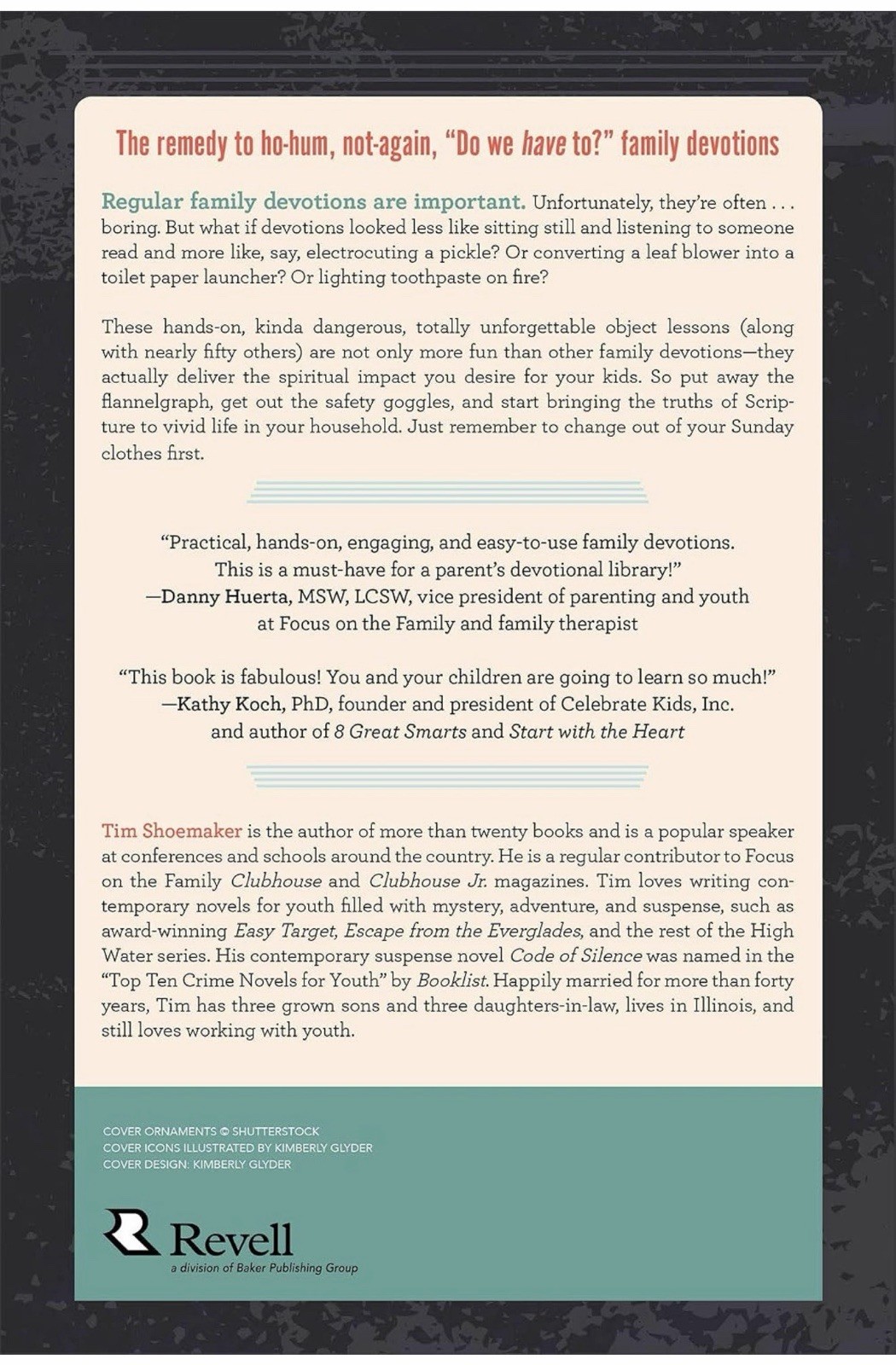 The Very Best, Hands-On, Kinda Dangerous Family Devotions: 52 Activities- NEW