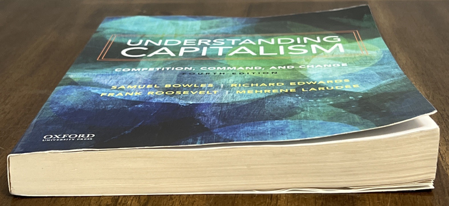 Understanding Capitalism: Competition, Command, and Change 4th Edition Paperback