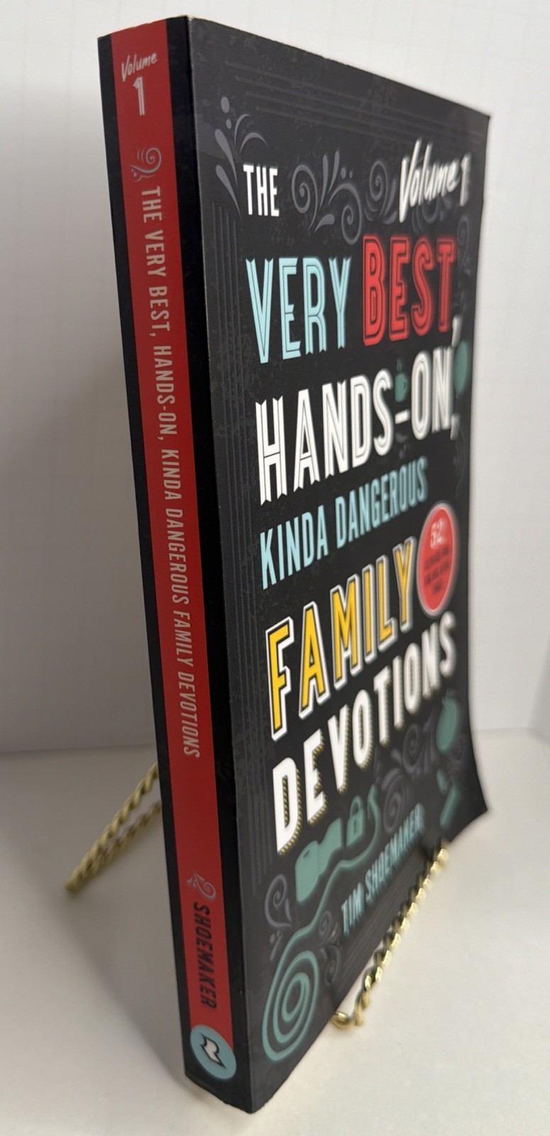 The Very Best, Hands-On, Kinda Dangerous Family Devotions: 52 Activities- NEW