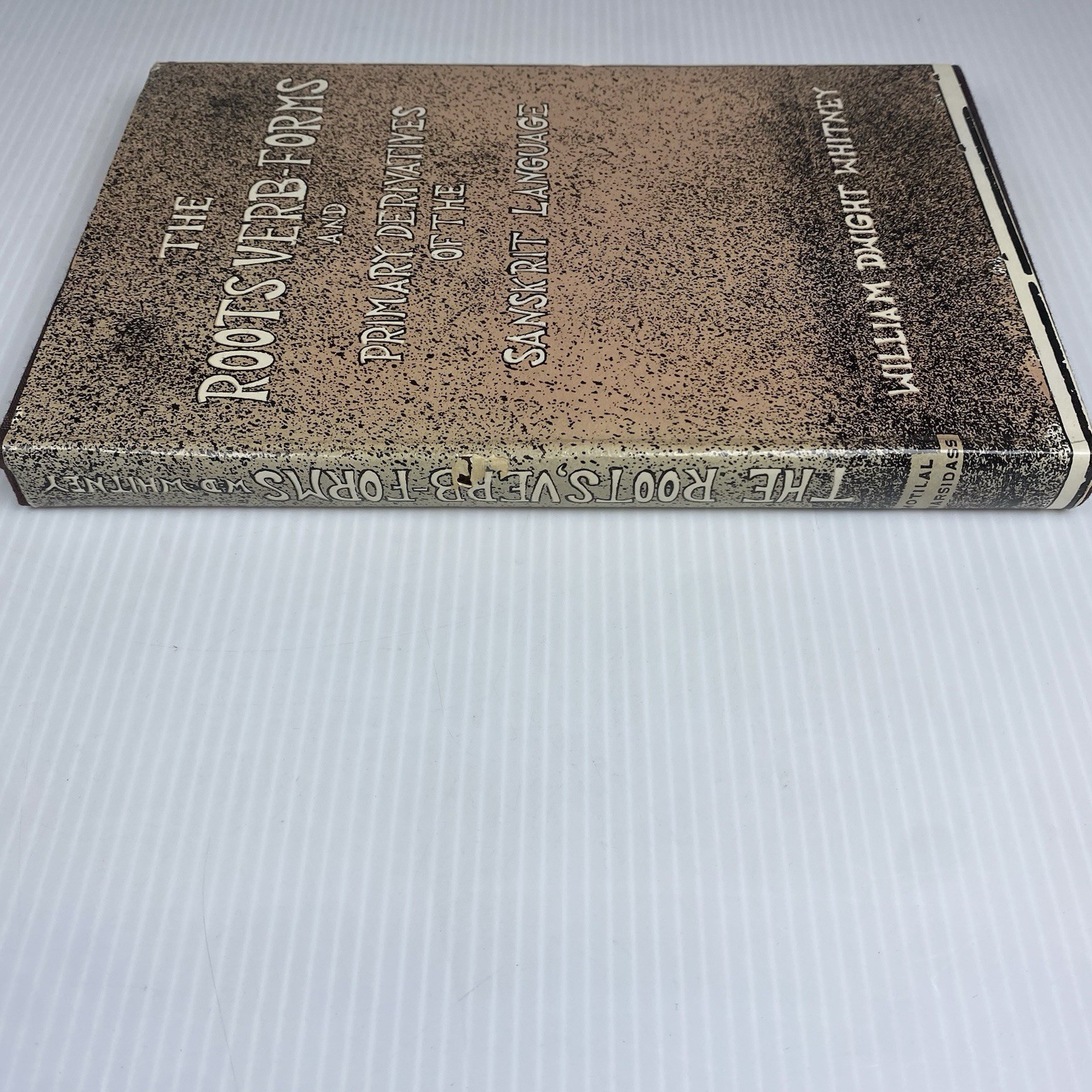 The Roots, Verb-Forms and Primary Derivatives of the Sanskrit Language, William