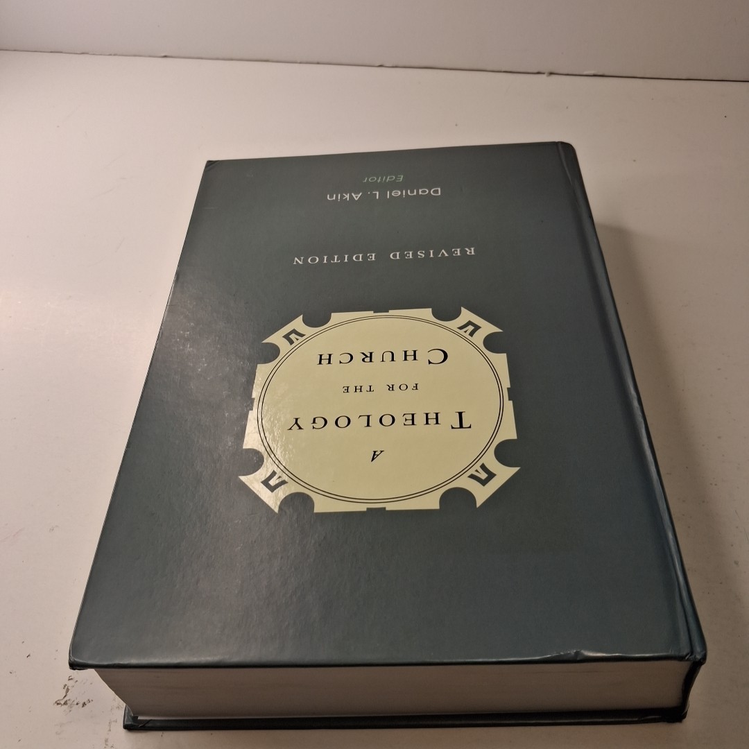 A Theology for the Church Revised Edition Daniel L. Akin Hardcover 2014