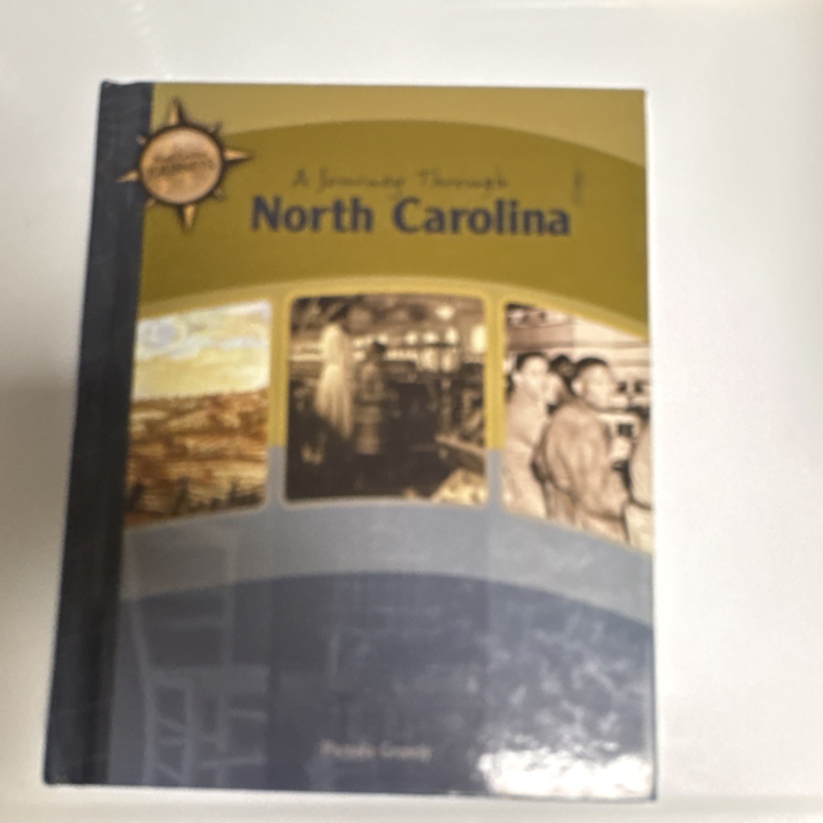 A Journey Through North Carolina Pamela Grundy Gibbs Smith History Textbook