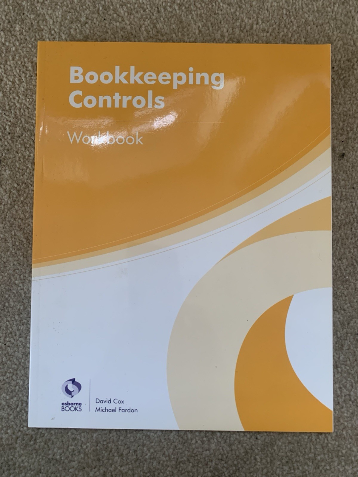 5 FOUNDATION CERTIFICATE IN ACCOUNTING WORKBOOKS IOSBOURNE BOOKS