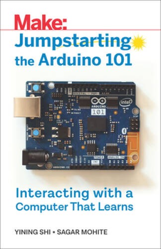 Jumpstarting the Arduino 101: Interacting with a Computer That Learns – GOOD