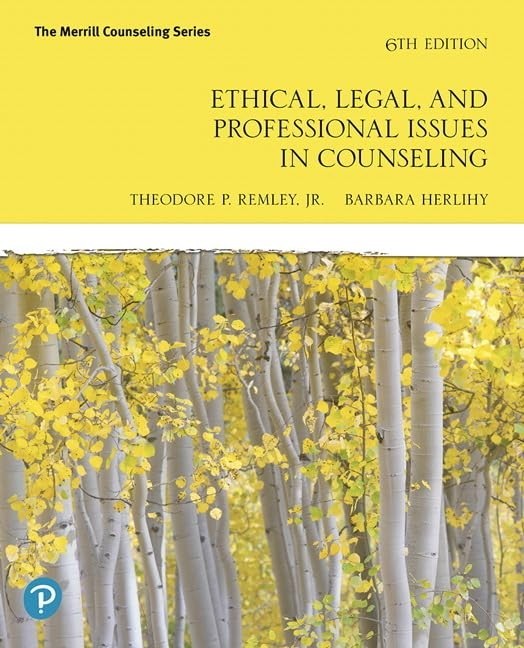 Ethical, Legal, and Professional Issues in Counseling (The Merrill USPS