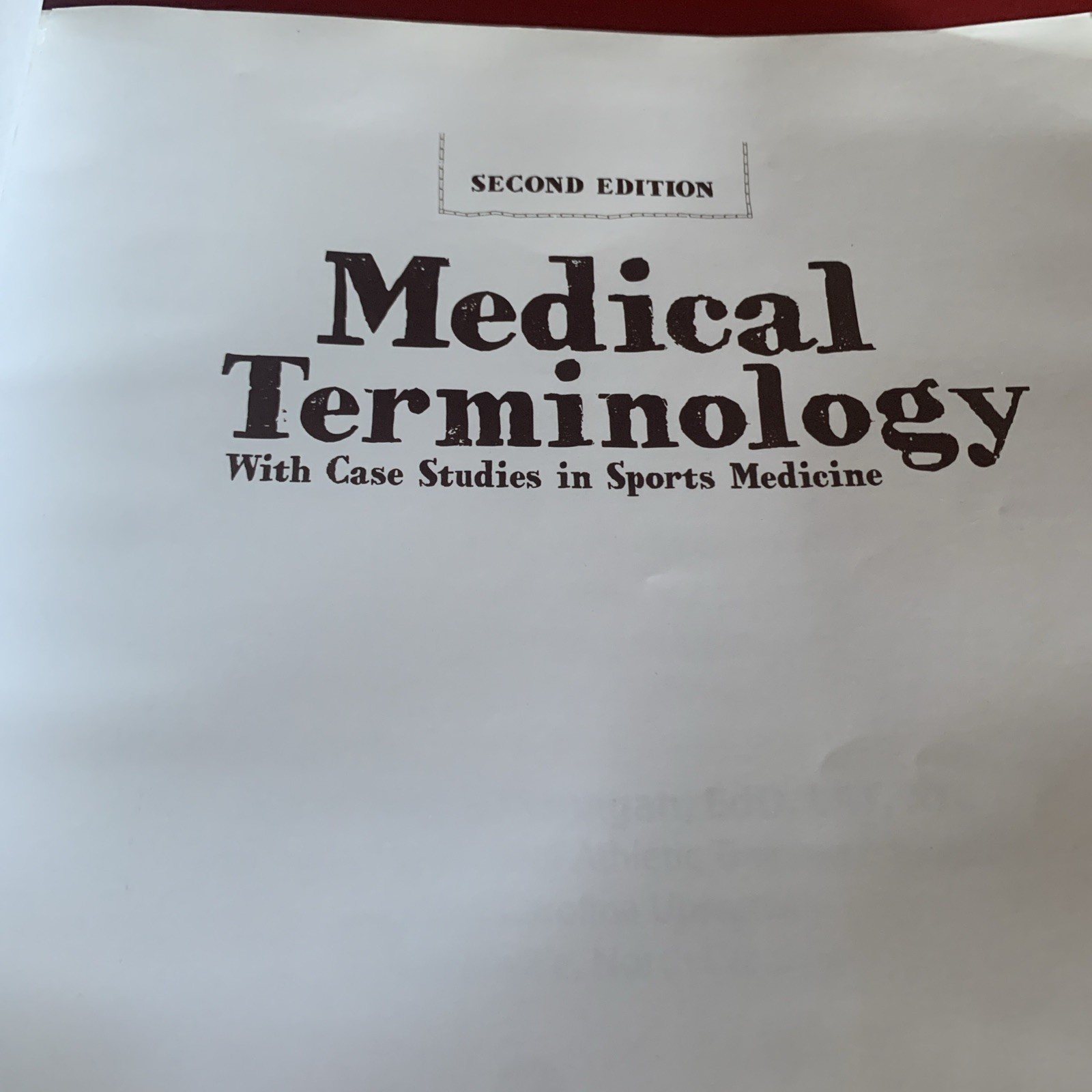 Medical Terminology with Case Studies in Sports Medicine by Katie Walsh Flanagan