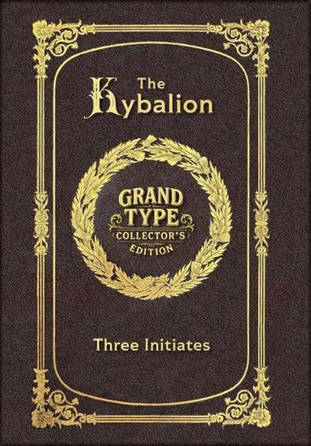 Large Print – The Kybalion – Grand Type Collector’s Edition – Matte Hardcover wi