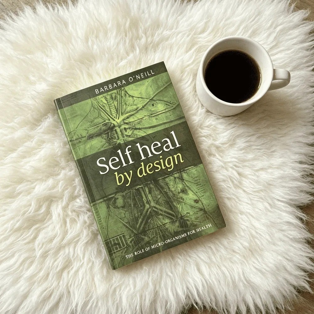 Self Heal By Design Book By Barbara O’Neill Worldwide International Shipping