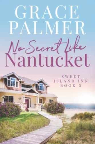 No Secret Like Nantucket (A Sweet – Paperback, by Palmer Grace – Very Good
