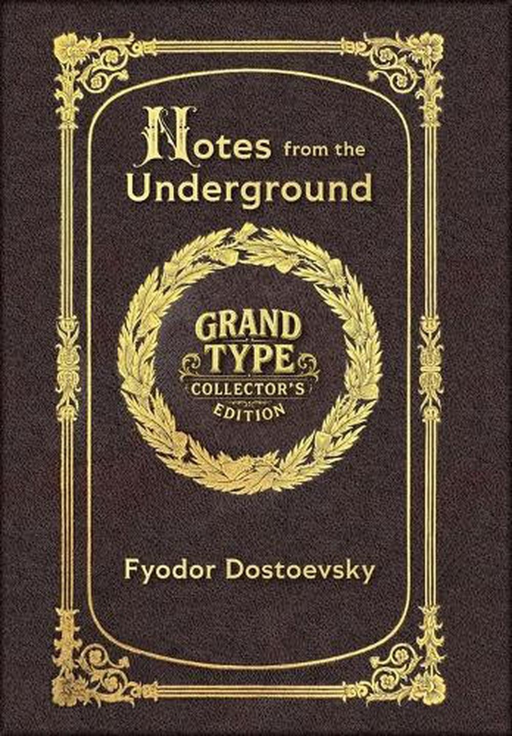 Large Print – Notes from the Underground – Grand Type Collector’s Edition – Matt