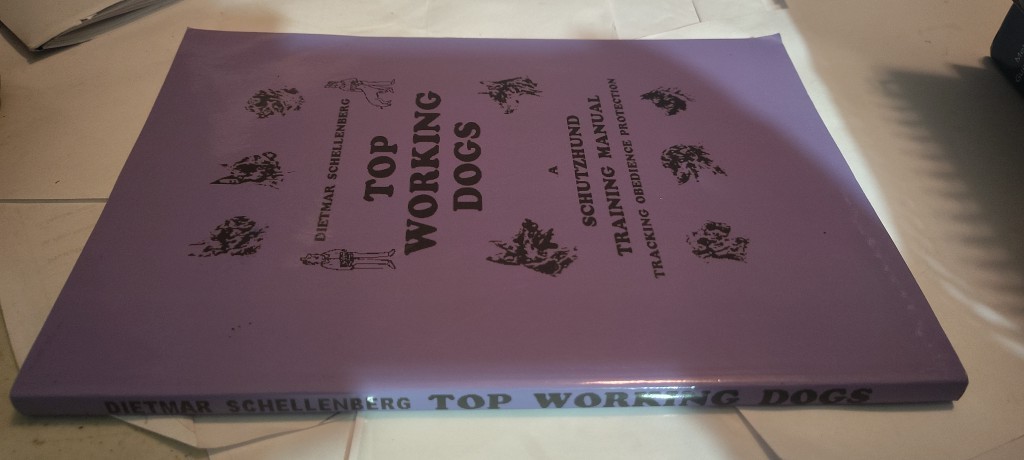 Schutzhund Top Working Dogs : Tracking-Obedience-Protection book Dbc 2012