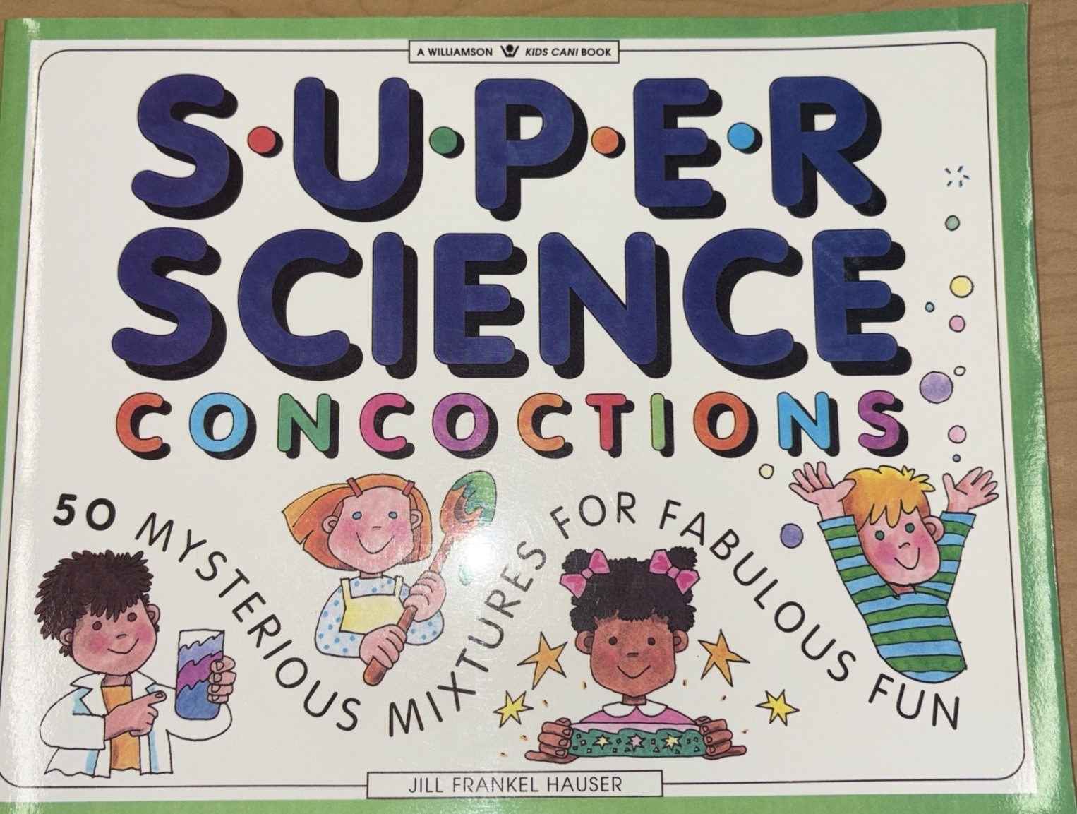 Lot Of 2: Quick And Easy Learning Games Science & Super Science Concoctions Elem