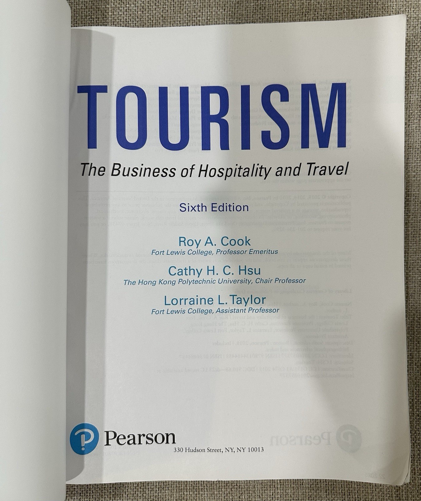 Tourism The Business of Hospitality and Travel 6th Ed Cook Hsu Taylor Good