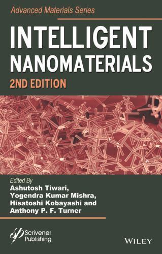Intelligent Nanomaterials (Advanced Material Series), , 9781119242482