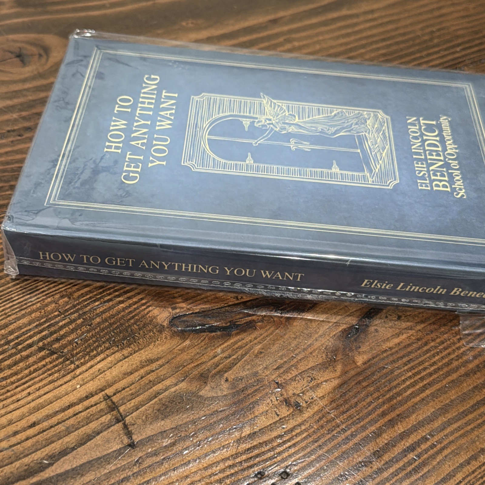 Elsie Lincoln Benedict – How To Get Anything You Want (Hardcover)