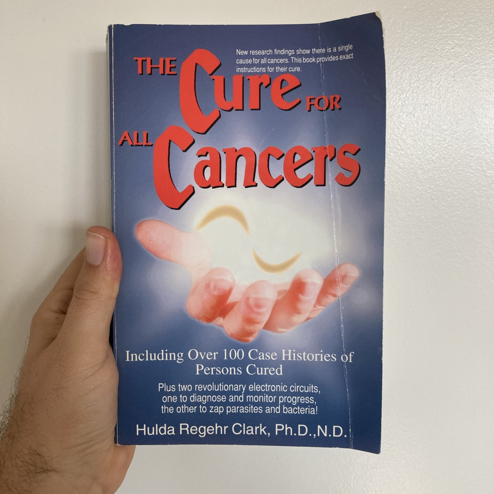 Cure for All Cancers : With 100 Case Histories by Hulda Regehr Clark (1993,…