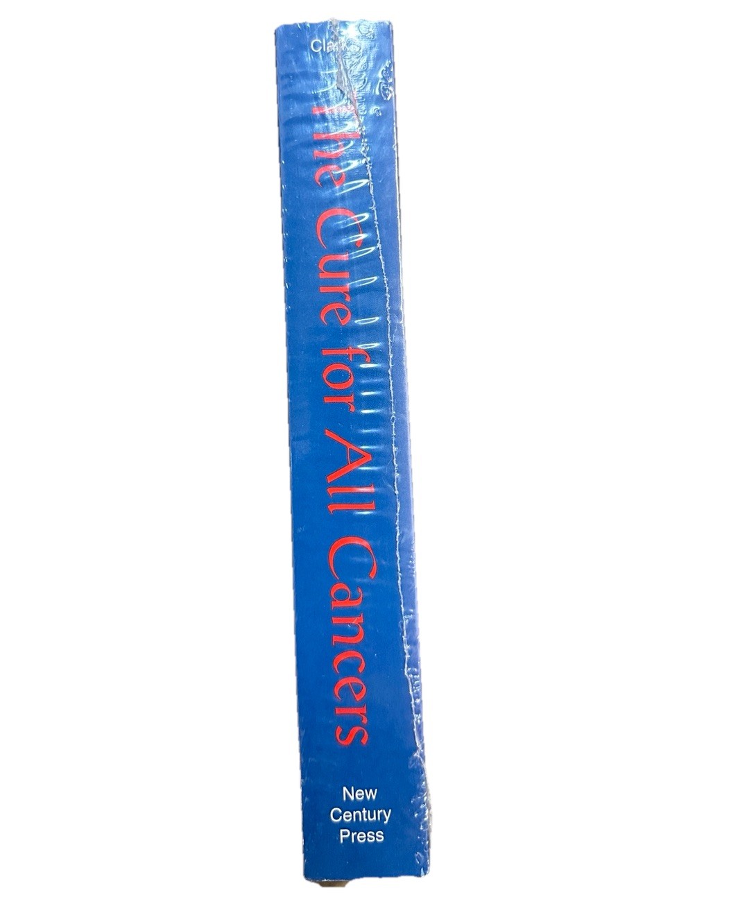 The Cure for All Cancers : With 100 Case Histories by Hulda Regehr Clark US SHIP