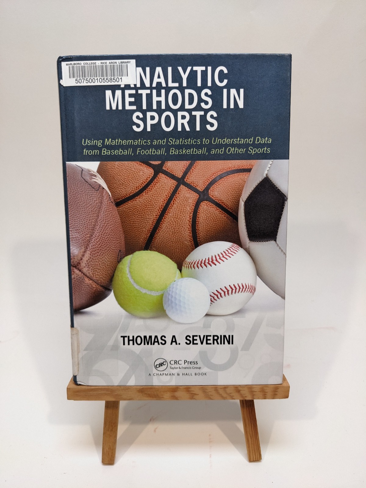 Analytic Methods in Sports : Using Mathematics and Statistics to Understand Data