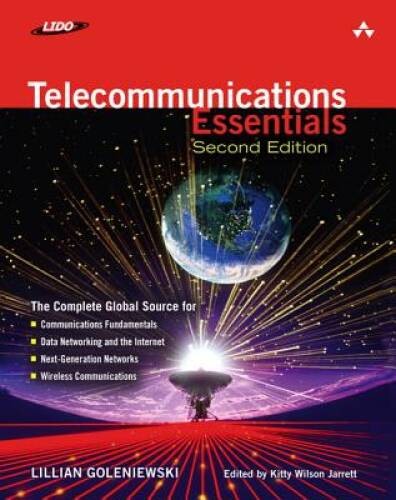 Telecommunications Essentials, Second Edition: The Complete Global S – VERY GOOD