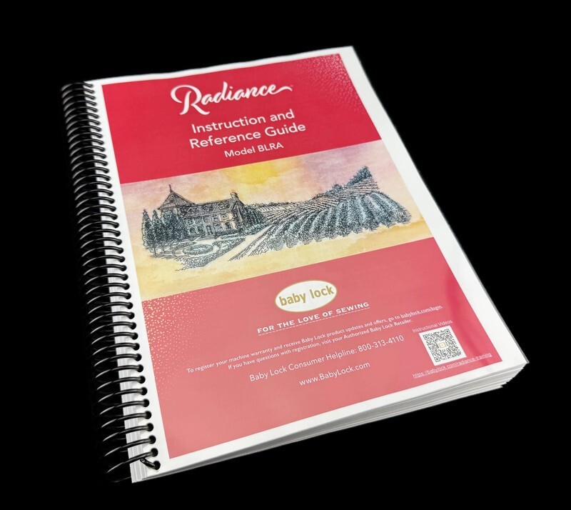 Baby Lock Radiance BLRA Instruction Manual: 288pg Full Color & Protective Covers