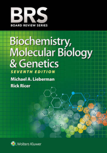 BRS Biochemistry, Molecular Biology, and Genetics (Board Review Series) – GOOD